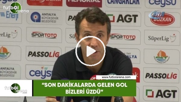 Bülent Korkmaz: "Son dakikalarda gelen gol bizleri üzdü"