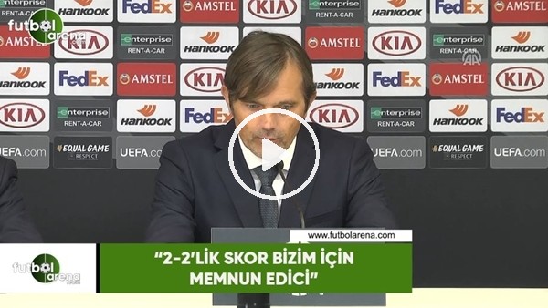 Phillip Cocu: "2-2'lik skor bizim için memnun edici"