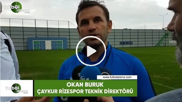 Okan Buruk: "VAR sisteminin adil olduğunu düşünüyorum"