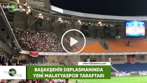 Başakşehir deplasanında Yeni Malatyaspor taraftarı