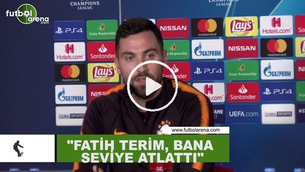 Sinan Gümüş: "Fatih Terim, bana seviye atlattı"