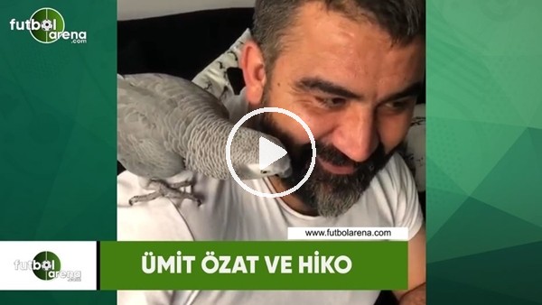Ümit Özat ve Hiko...