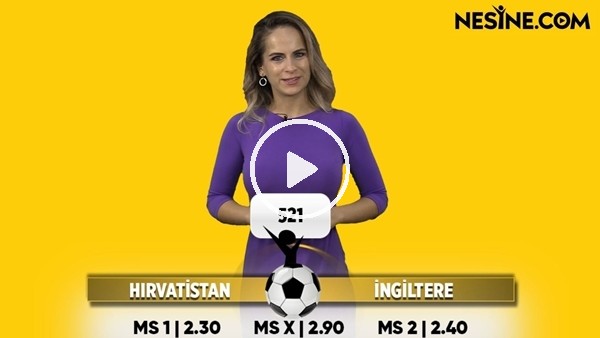 Hırvatistan - İngiltere maçı Nesine'de! TIKLA & OYNA