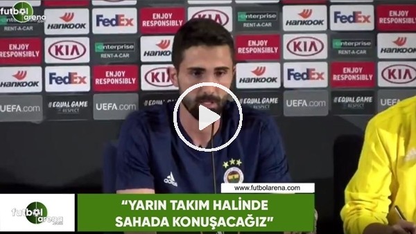 Hasan Ali Kaldırım: "Yarın takım halinde sahada konuşacağız"