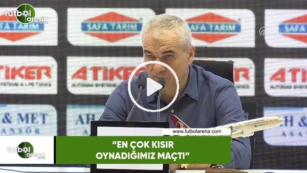 Rıza Çalımbay: "En çok kısır oynadığımız maçtı"