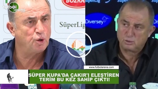 Süper Kupa'da Cüneyt Çakır'ı eleştiren Fatih Terim bu kez sahip çıktı