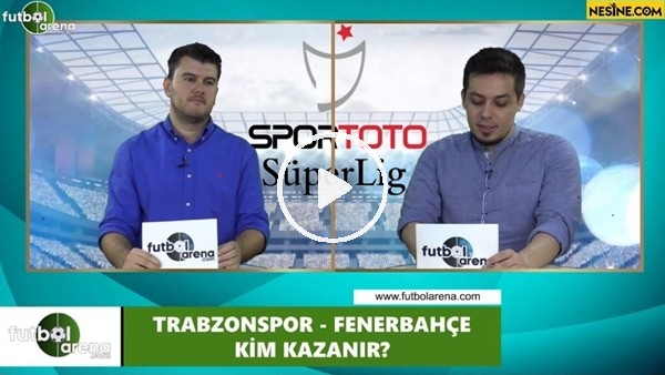Trabzonspor - Fenerbahçe maçını kim kazanır?