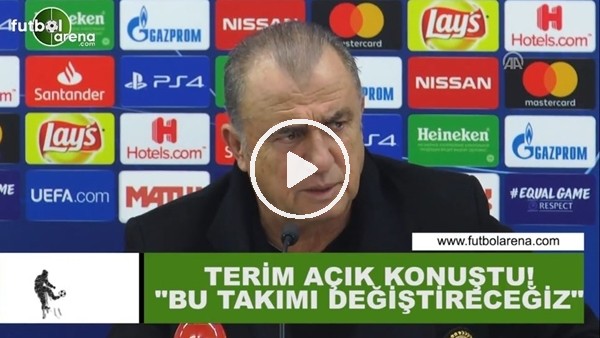 Fatih Terim açık konuştu! "Bu takımı değiştireceğiz"