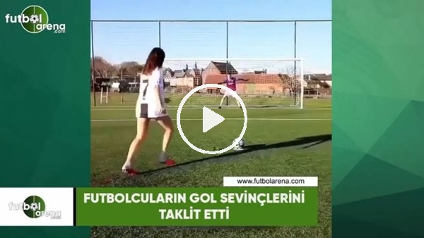 Futbolcuların gol sevinçlerini taklit etti