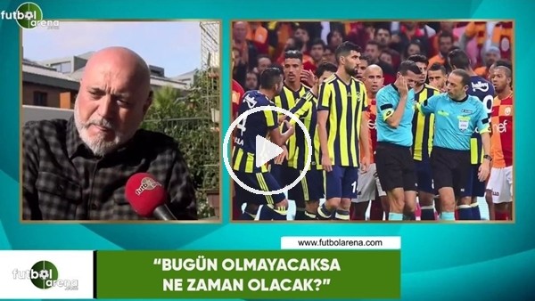 Hikmet Karaman: "Bugün olmayacaksa ne zaman olacak?"