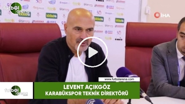 Levent Açıkgöz: "Oyuncularımın hataları benim hatalarımdır"