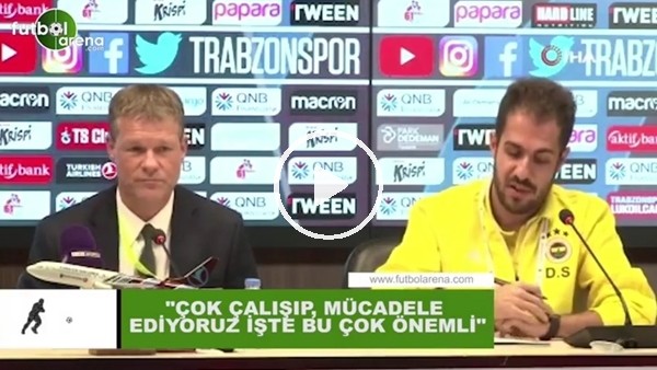 Erwin Koeman: "Çok çalışıp, mücadele ediyoruz bu çok önemli"