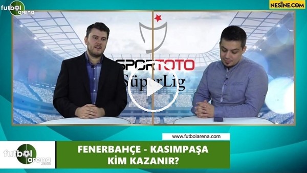 Fenerbahçe - Kasımpaşa maçını kim kazanır?