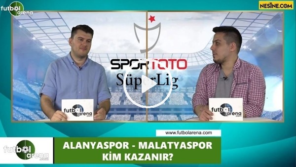 Alanyaspor - Yeni Malatyaspor maçını kim kazanır?
