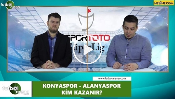 Konyaspor - Alanyaspor maçını kim kazanır?