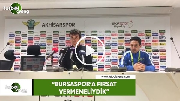 Cihat Arslan: "Bursaspor'a fırsat vermemeliydik"