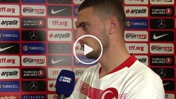 Merih Demiral: "Milli Takım'da oynamak herkesin hayalidir"
