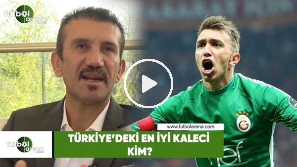 Türkiye'yeki en iyi kaleci kim?