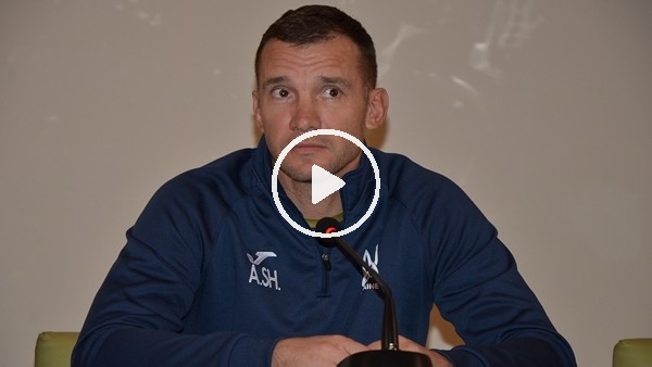 Andriy Shevchenko: "Lucescu'ya saygı duyuyorum"