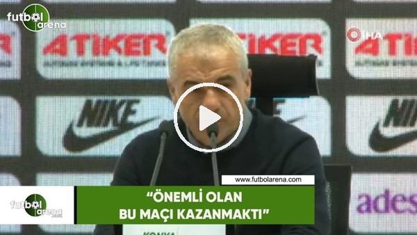Rıza Çalımbay: "Önemli olan bu maçı kazanmaktı"