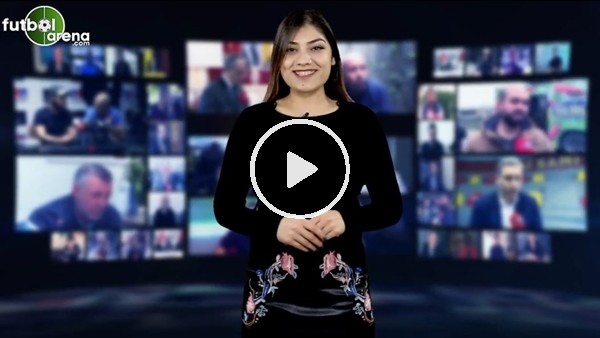 FutbolArena haber turu (26 Kasım 2018)