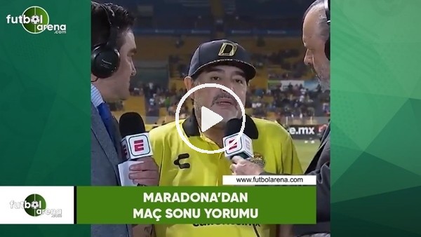 Maradona'dan maç sonu yorumu