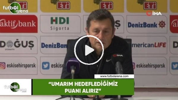 Levent Zorluer: "Umarım hedeflediğimiz puanı alırız"