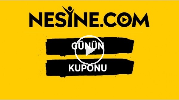 Nesine günün kuponu (7 Kasım 2018)