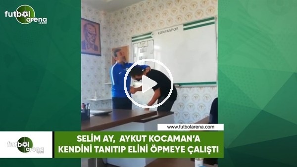 Selim Ay, Aykut Kocaman'a kendini tanıtıp elini öpmeye çalıştı