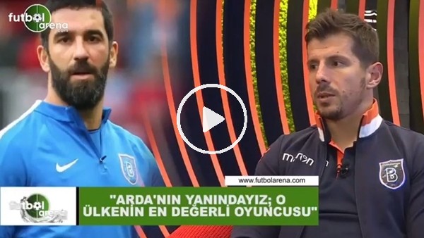 Emre Belözoğlu: "Arda Turan'ın yanındayız; o ülkenin en değerli oyuncusu"