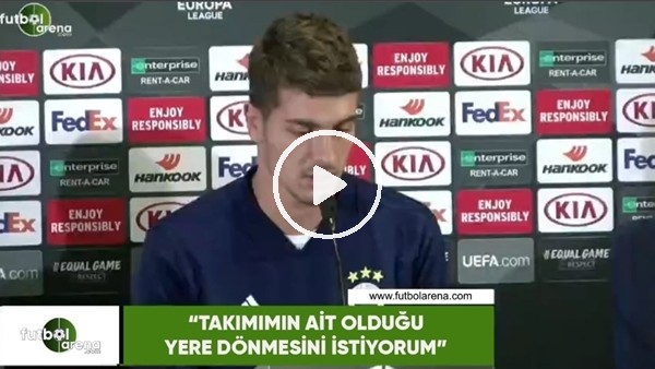 Roman Neustadter: "Takımımın ait olduğu yere dönmesini istiyorum"