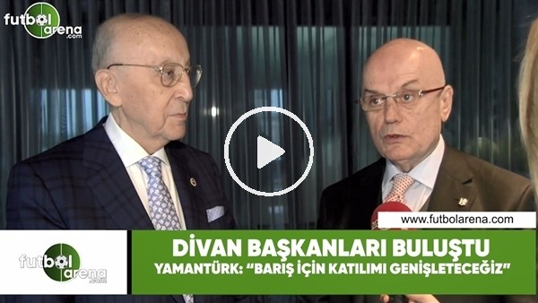 Tevfik Yamantürk: "Barış için katılımı genişleteceğiz"