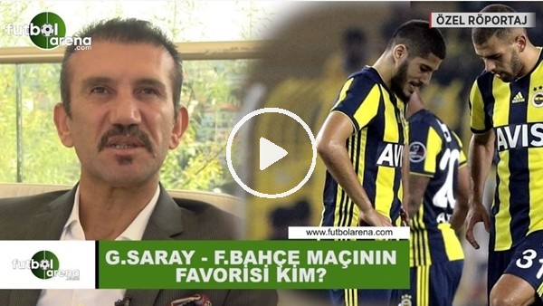 Galatasaray - Fenerbahçe derbisinin favorisi kim?