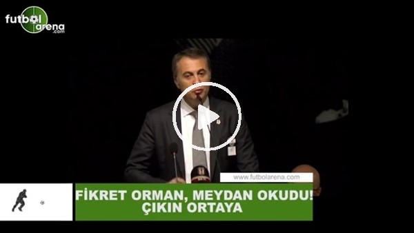 Fikret Orman meydan okudu! "Çıkın ortaya..."