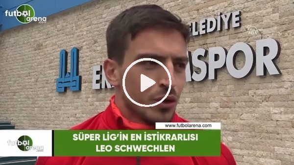 Erzurumspor'un en istikrarlısı Leo Schwechlen