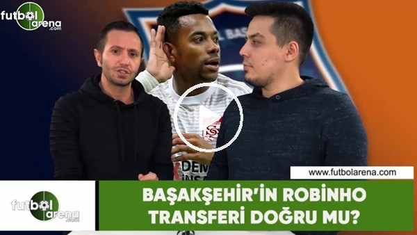 Başakşehir'in Robinho transferi doğru mu?