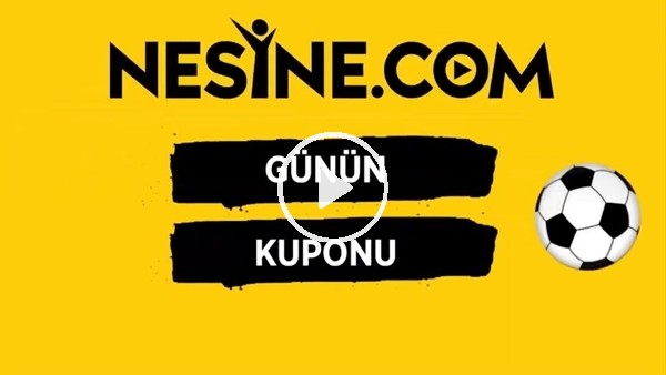 Nesine günün kuponu (9 Aralık 2018)
