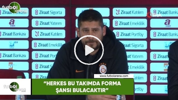 Ümit Davala: "Herkes bu takımda forma şansı bulacaktır"