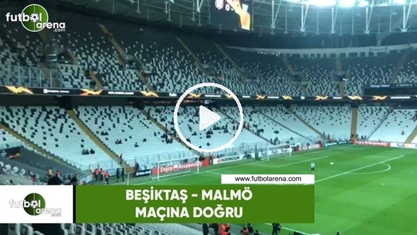 Vodafone Park, Beşiktaş - Malmö maçına hazır