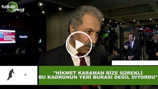 Erol Bedir: "Hikmet Karaman bize sürekli bu kadronun yeri burası değil diyordu"