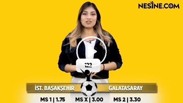 Başakşehir - Galatasaray TEK MAÇ Nesine'de! TIKLA & OYNA