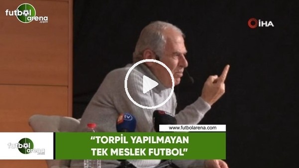 Mustafa Denizli: "Torpil yapılmayan tek meslek futbol"