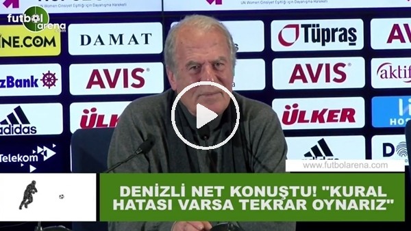 Mustafa Denizli net konuştu! "Kural hatası varsa tekrar oynarız"