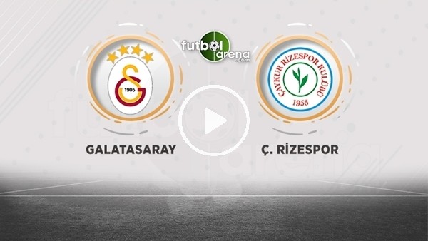 FutbolArena TV'de Galatasaray - Çaykur Rizespor maçı sonrası değerlendirmeler
