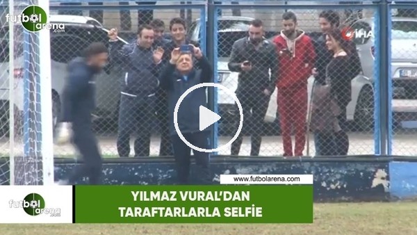 Yılmaz Vural'dan taraftarlarla selfie