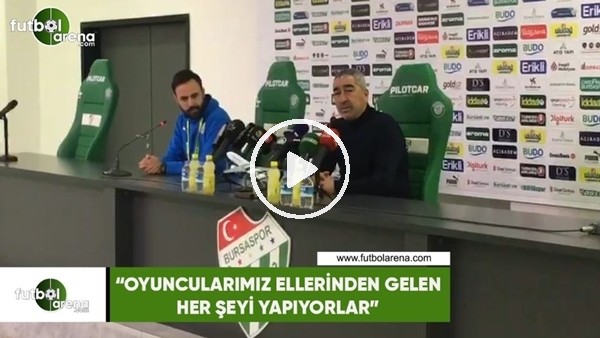 Samet Aybaba: "Oyuncularımız ellerinden gelen her şeyi yapıyorlar"