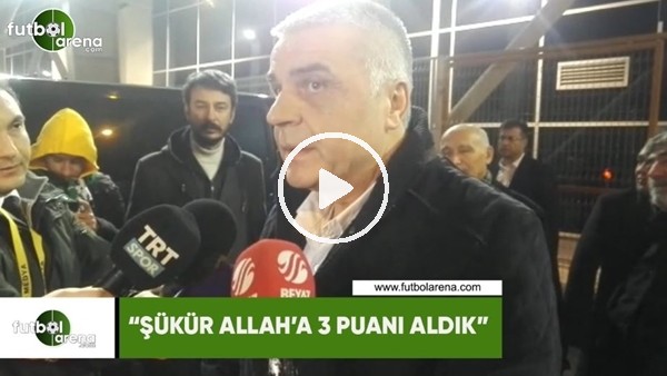 Hüseyin Yüksel: "Şükür Allah'a 3 puanı aldık"