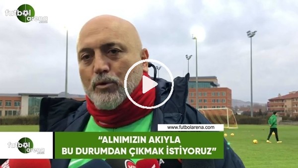 Hikmet Karaman: "Alnımızın akıyla bu durumdan çıkmak istiyoruz"