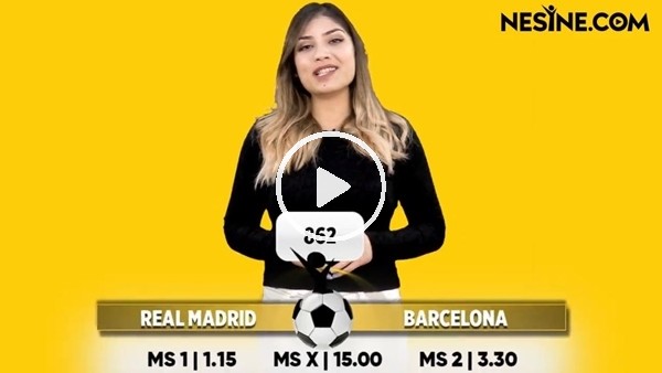 Real Madrid - Barcelona TEK MAÇ Nesine'de! TIKLA & OYNA