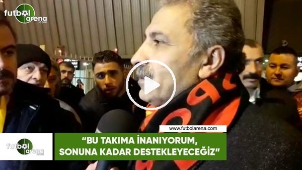 Erol Bedir: "Bu takıma inanıyorum, sonuna kadar destekleyeceğiz"